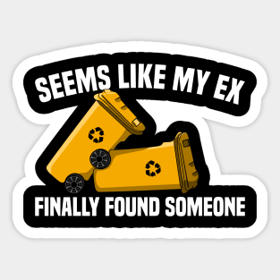 Ex Separation Relationship Single Divorce Party Sticker